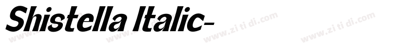 Shistella Italic字体转换